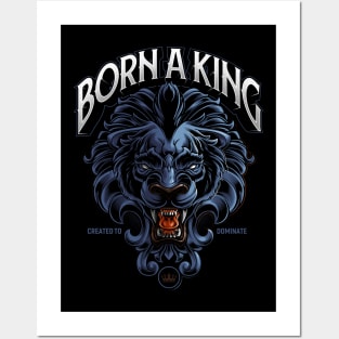 Born A King Posters and Art